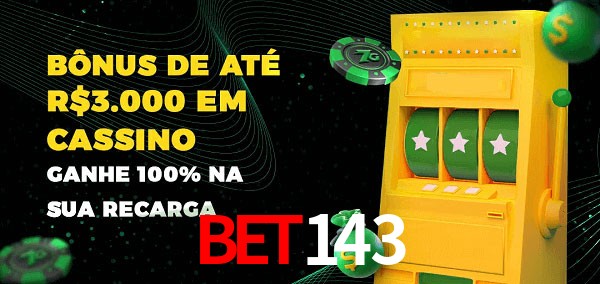 bet143 melhor bônus de depósito